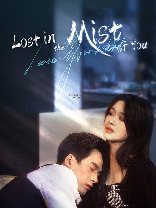 Lost in the Mist of You