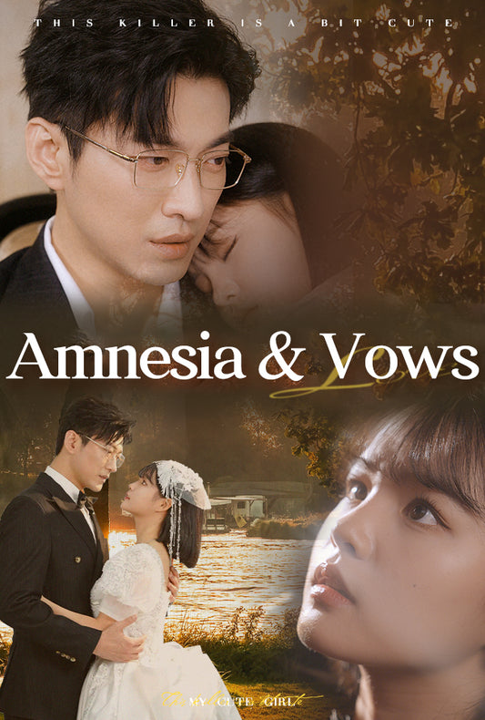 Amnesia & Vows