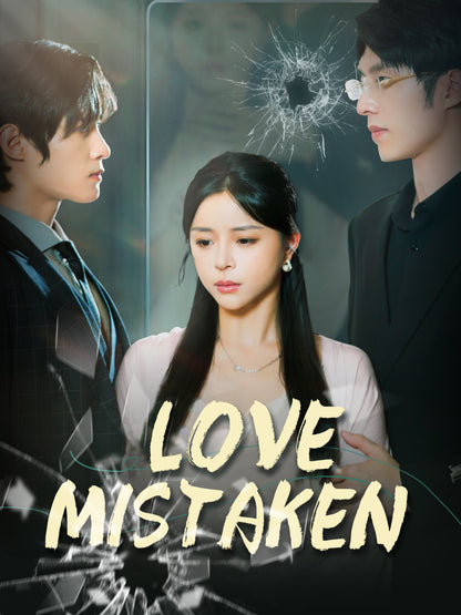 Love Mistaken