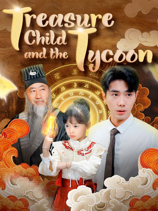 Treasure Child and the Tycoon