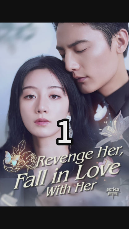 Revenge Her, Fall in Love with Her.