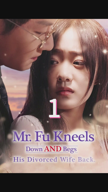 Mr. Fu Kneels Down and Begs His Divorced Wife Back.